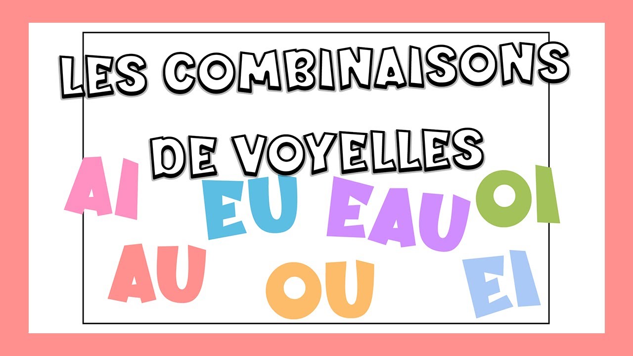 Les combinaisons de voyelles | Fon&eacute;tica