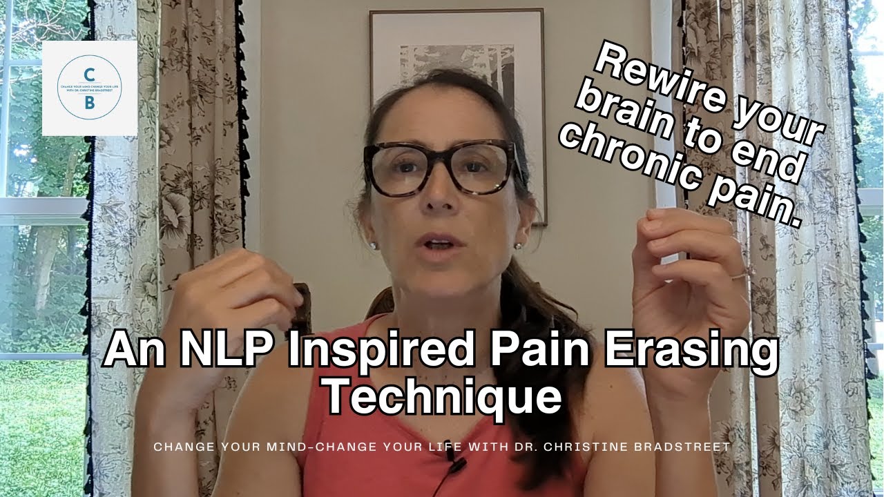 The NLP Inspired Technique That Can Dial Down Chronic Pain