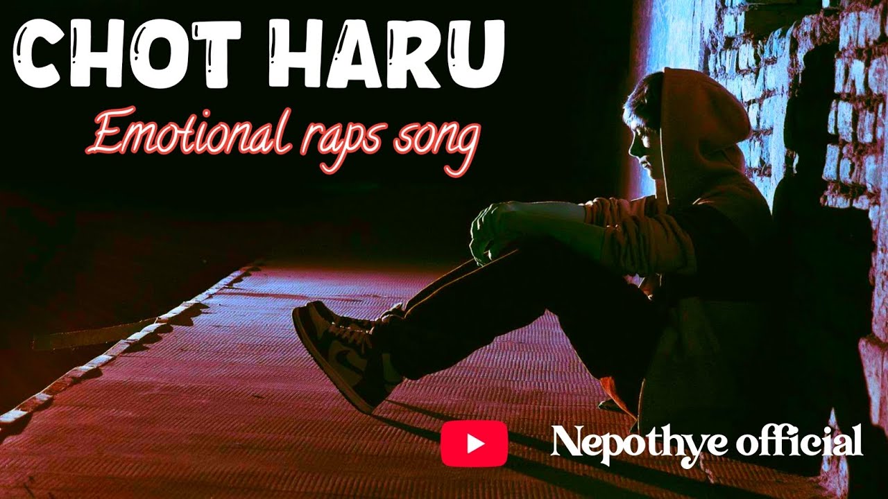 Chot Haru 😭 Sad emotional raps || Emotional song 2025 || Nepothye official 
