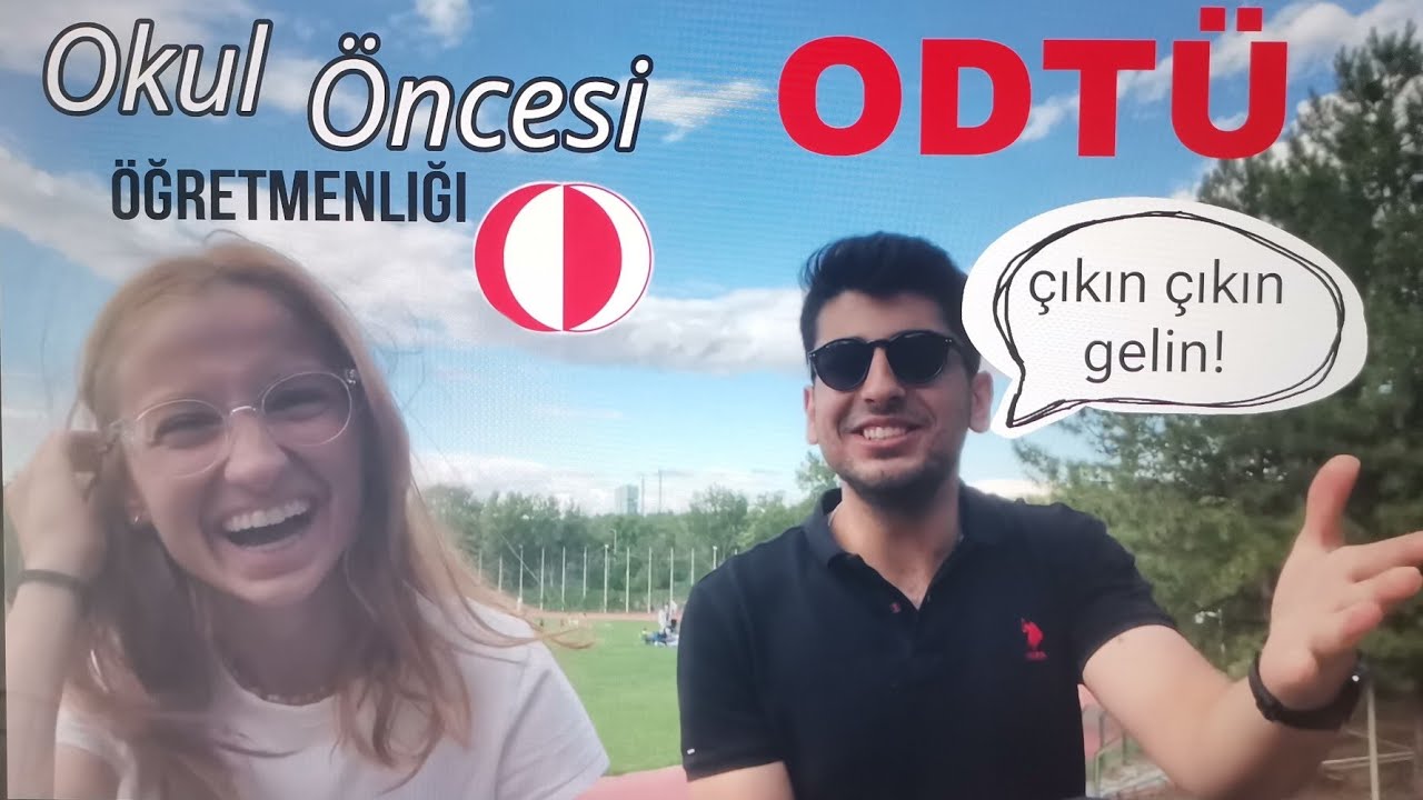 ODTÜ OKUL ÖNCESİ ÖĞRETMENLİĞİ