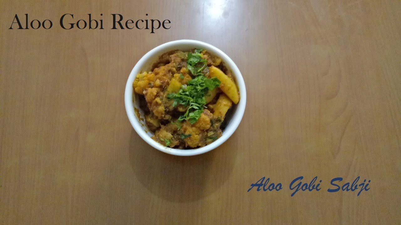 aloo gobi recipe I आलू गोभी बनाने की विधी I vid 33 I