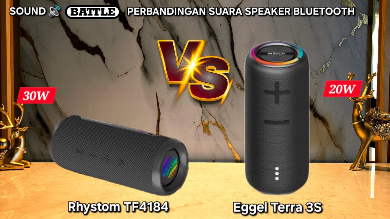 Rhystom TF4184 vs Eggel Terra 3S - Sound Battle - Perbandingan Suara Speaker Bluetooth