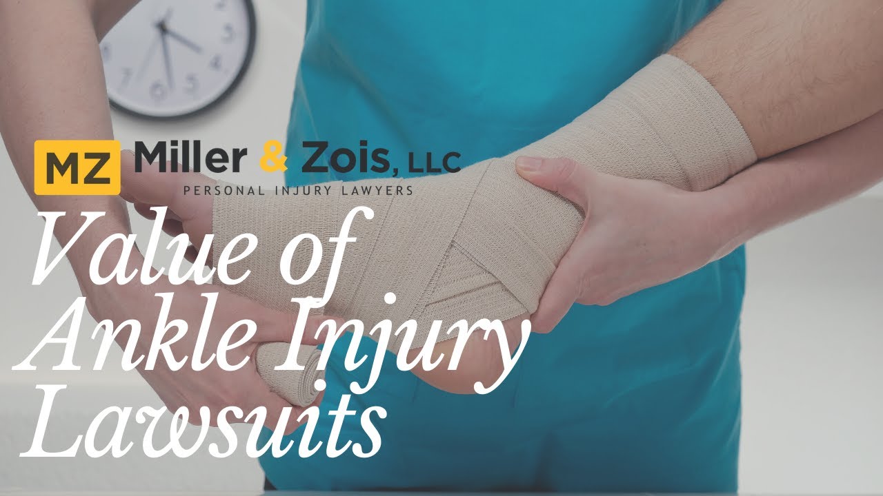 Settlement Value of Ankle Injury Accident Claims