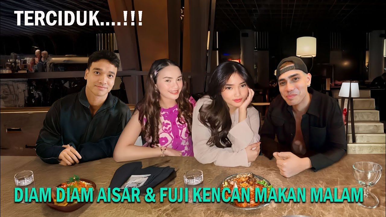 Fuji & Aisar Terciduk Kencan Diam Diam Makan Malam