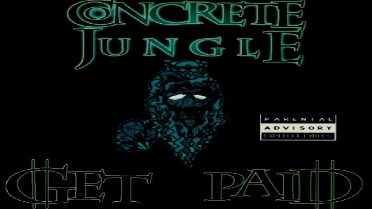 CONCRETE JUNGLE - GET PAID (FULL EP) (1999)