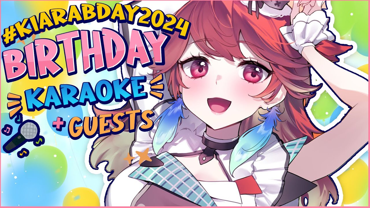【WAWA BIRTHDAY】KARAOKE WITH GUESTS (and merch !!) #KiaraBDay2024