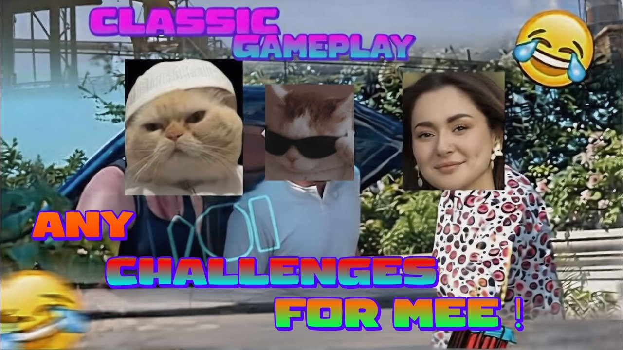 CLASSIC CHALLANGES WITH MEOW PLAYSS