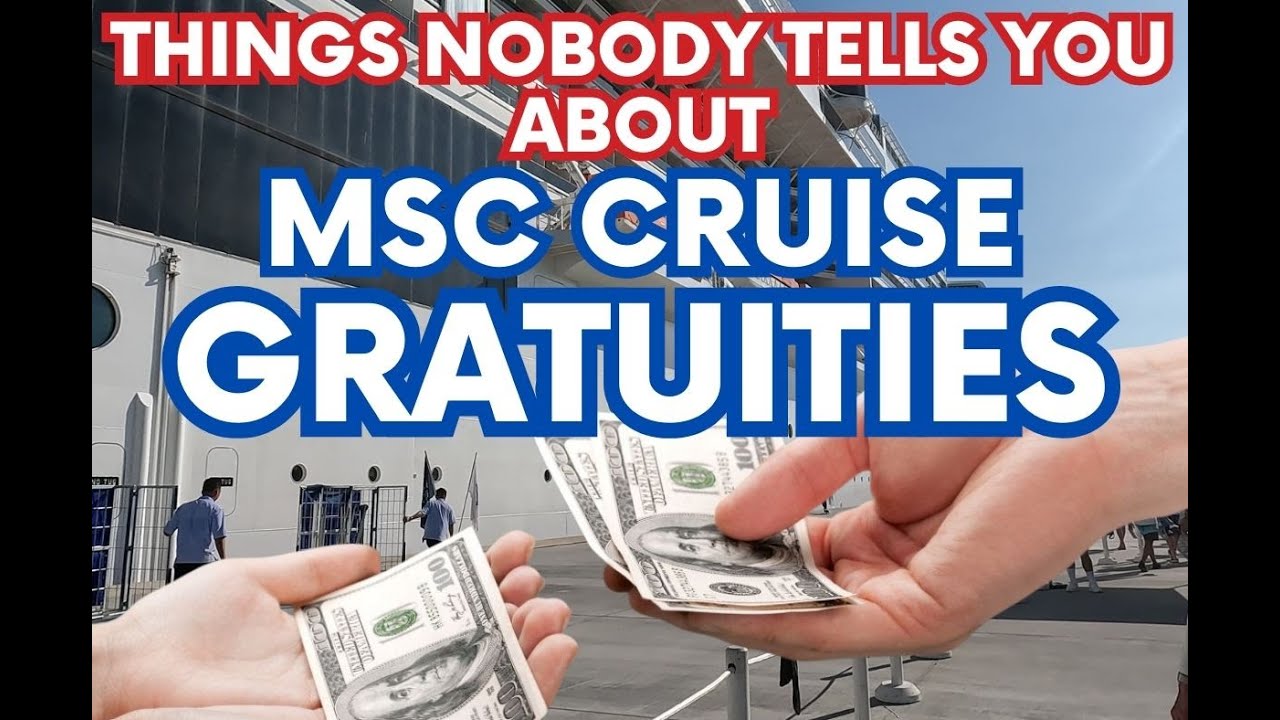 9 Things to Know About MSC Cruise Gratuities | MSC Cruise Tips | MSC Cruise Tipping