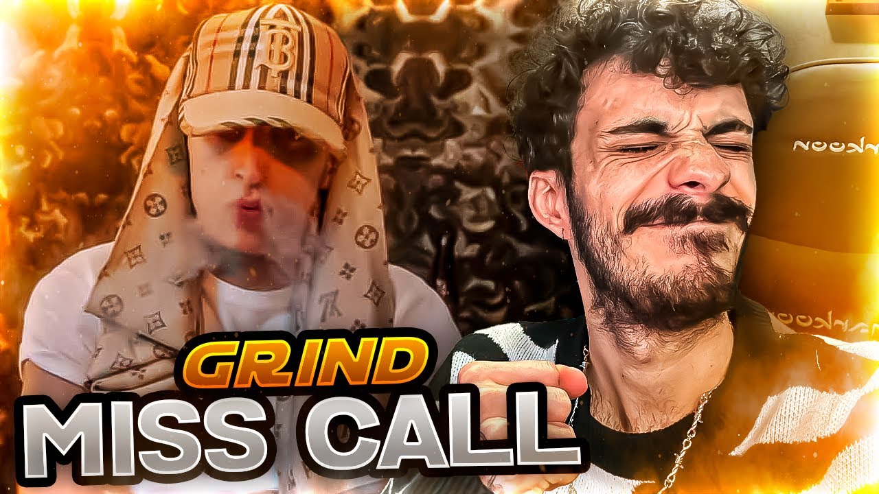 KROX REACCIONA a GRIND - MISS CALL