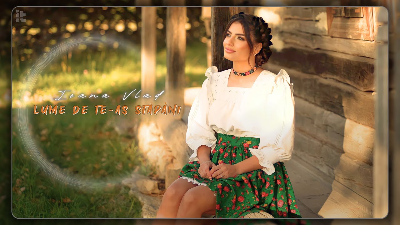 Ioana Vlad - Lume de te-aș stăpâni (Videoclip Oficial)
