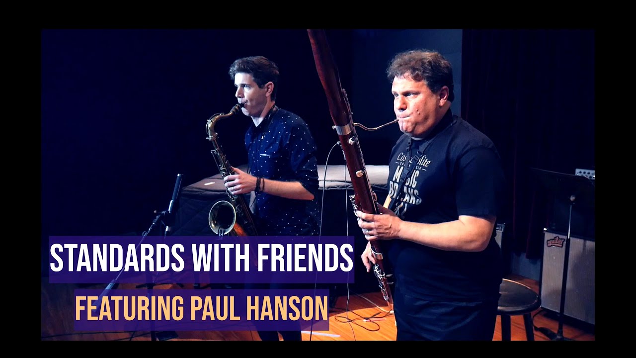 Standards With Friends #24 // Green Chimneys With Paul Hanson & Ben Wendel
