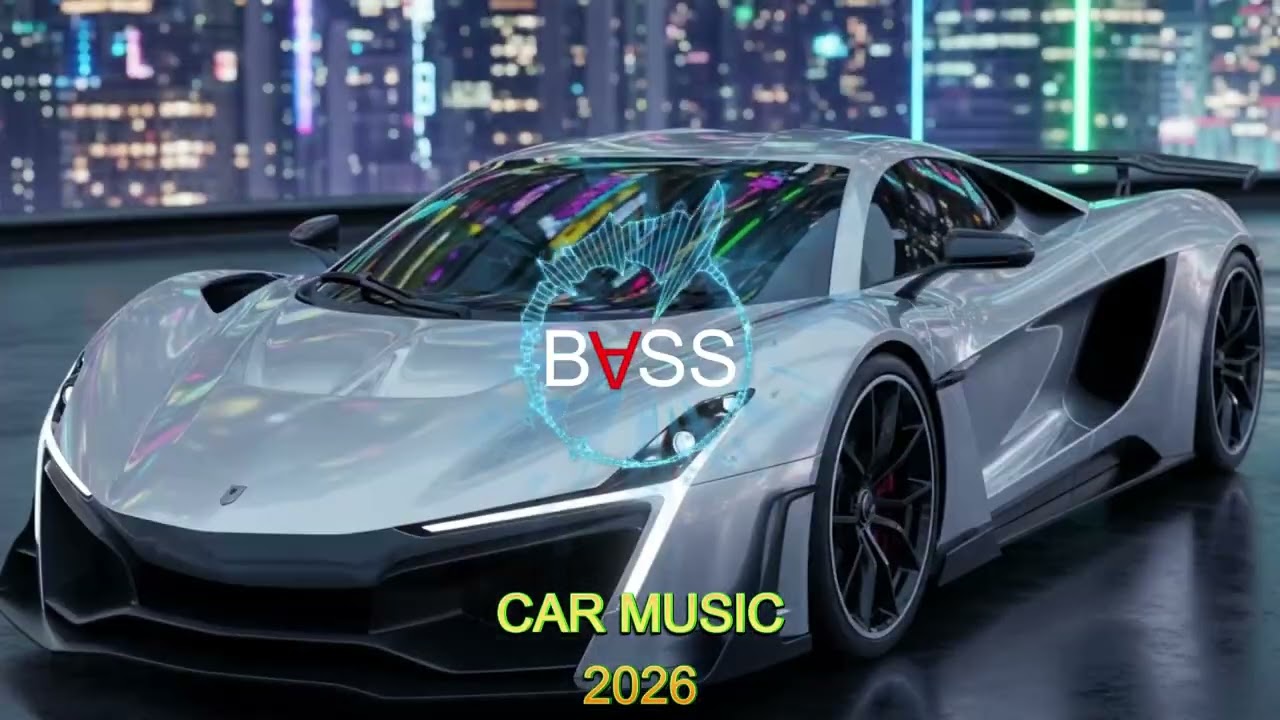 CAR MUSIC MIX 2026 🚗🔊 | BASS BOOSTED SONGS 💥 | EDM REMIX PARTY MUSIC 🎧🔥