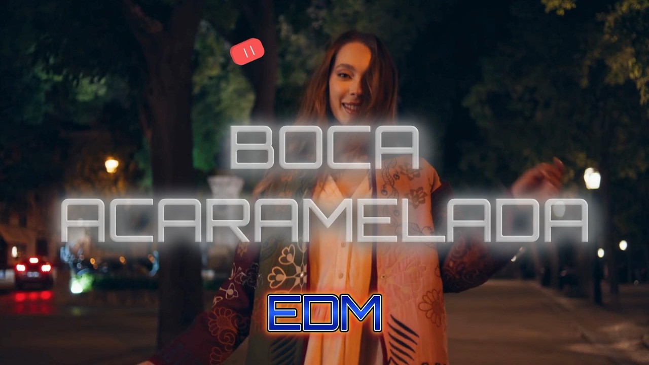 Boca Acaramelada (EDM) / Roy Hernándezz