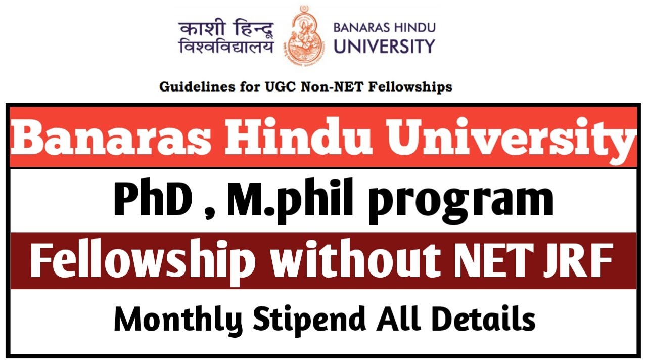 PhD Fellowship without NET JRF | BHU Non NET PhD Fellowship | UGC non NET PhD Fellowship | BHU PhD