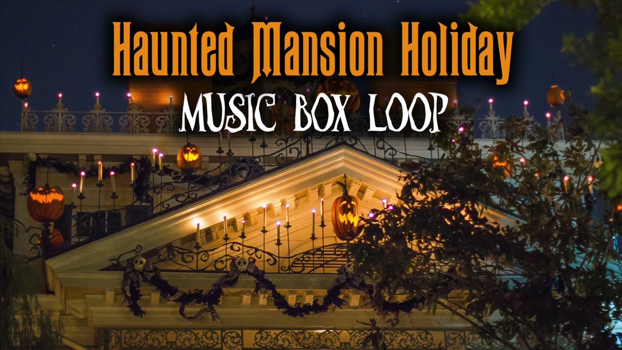 Haunted Mansion Holiday - Music Box Loop (Outside)