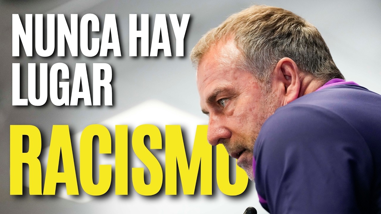 🗣️🔵🔴 FLICK: &ldquo;No encaja el RACISMO en el F&Uacute;TBOL ni en la VIDA&rdquo;