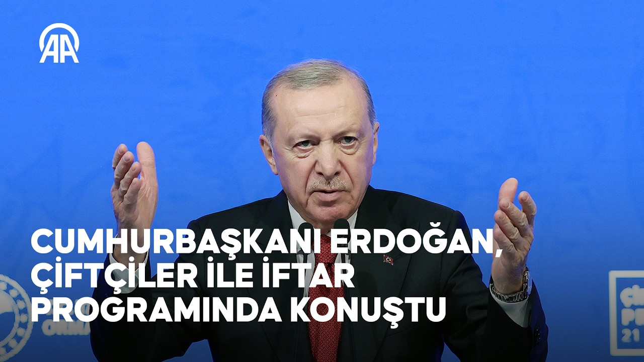 Cumhurbaşkanı Erdoğan, Haliç Kongre Merkezi'nde çiftçiler ile iftar programında konuşuyor