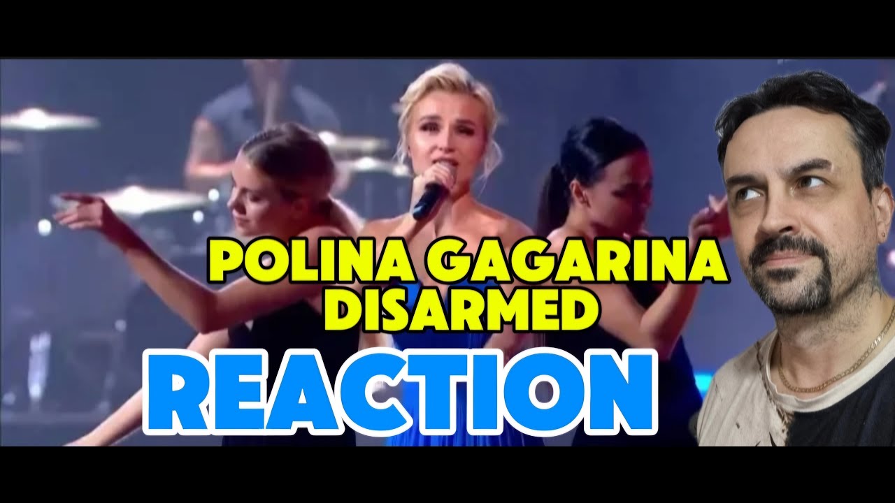 POLINA GAGARINA DISARMED Полина Гагарина - Обезоружена REACTION