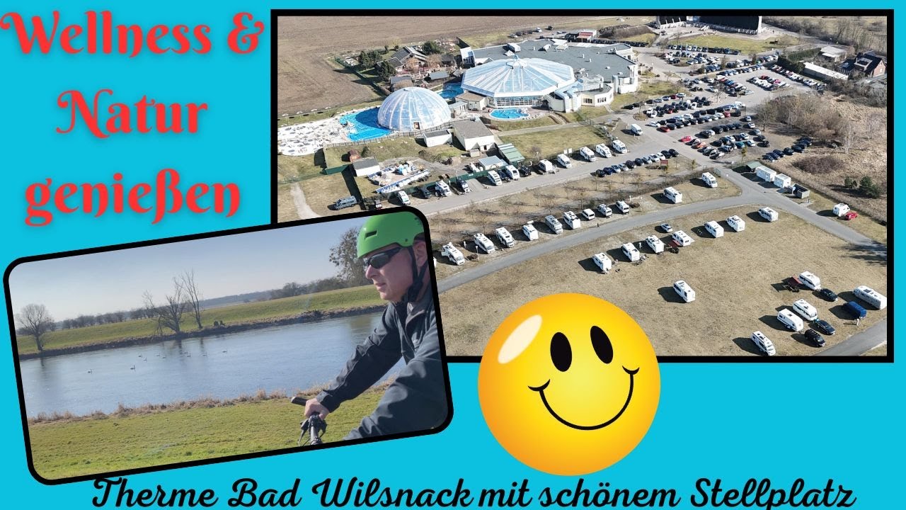KRISTALL-THERME BAD WILSNACK mit Stellplatz für Wohnmobile und Wohnwagen * Prignitz * Brandenburg *