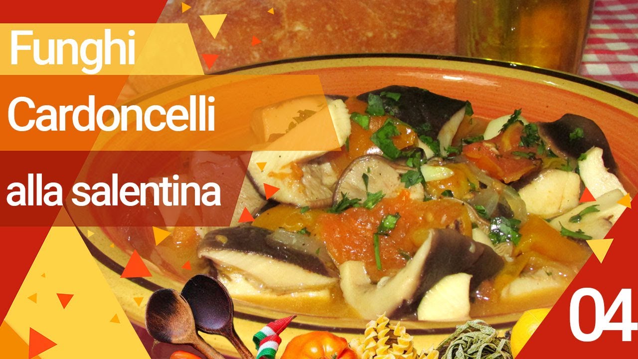 FUNGHI CARDONCELLI ALLA SALENTINA | La Cucina Pugliese