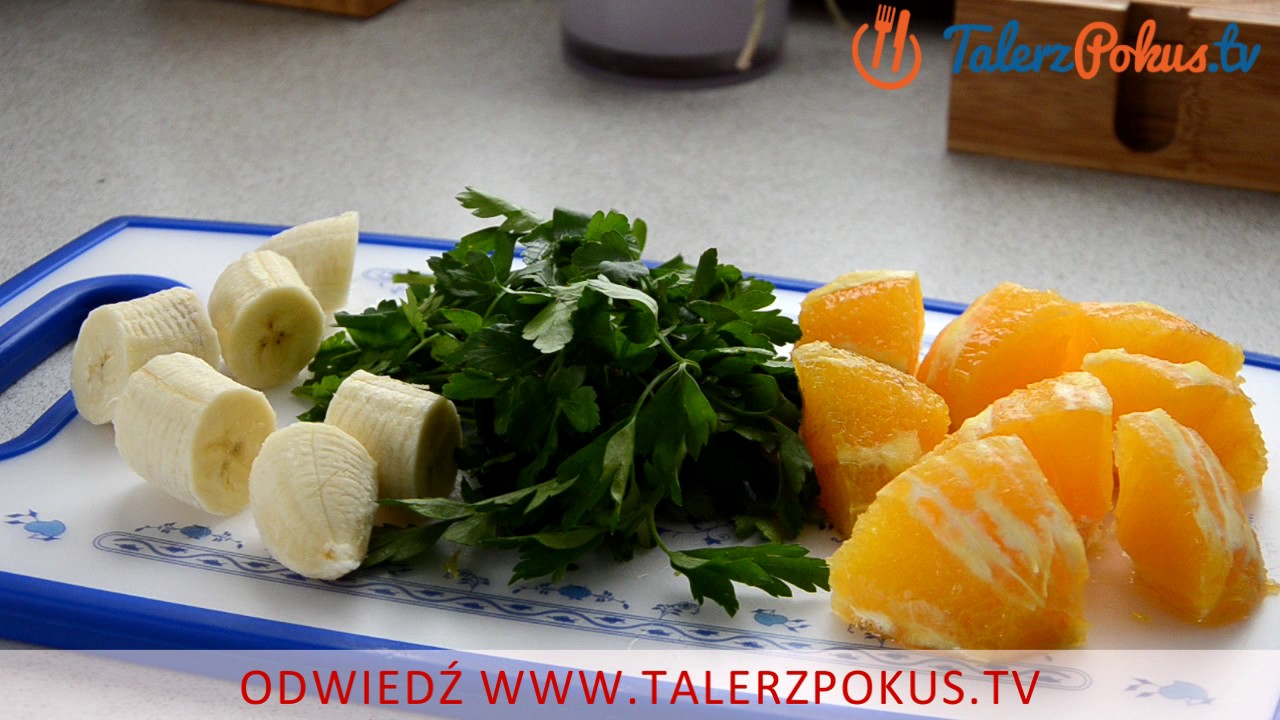 Koktajl z natki pietruszki, banana i pomarańczy - TalerzPokus.tv