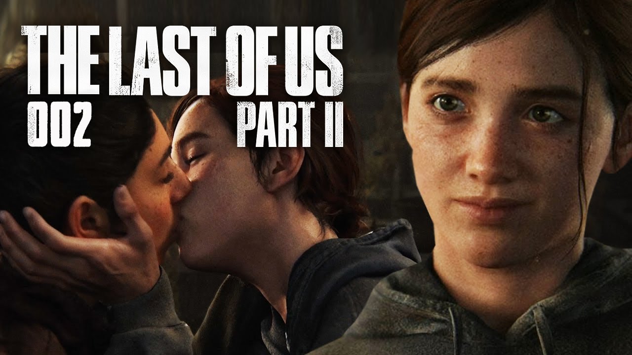 Liebe 🎮 THE LAST OF US 2 #002