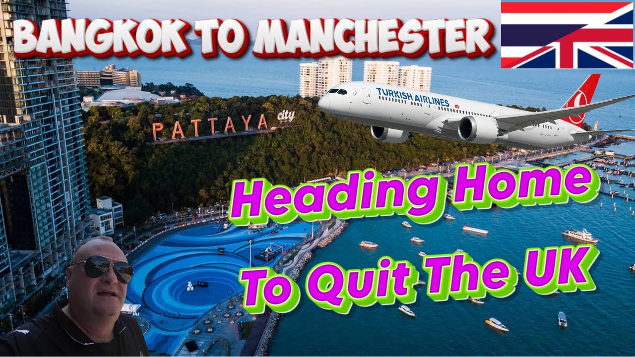 Pattaya To Manchester | Turkish Airways - Miracle Lounge 