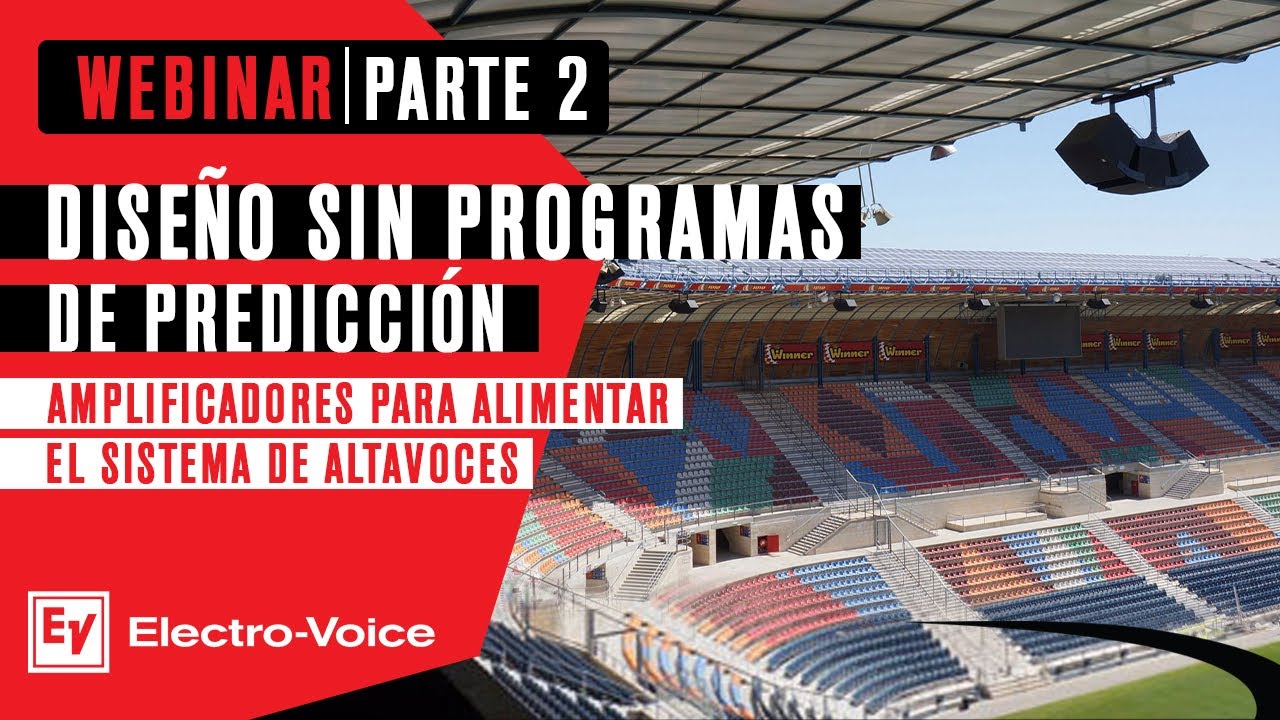 Webinar - Diseño sin programas de predicción - Caso práctico: Diseñando un estadio (parte 2)