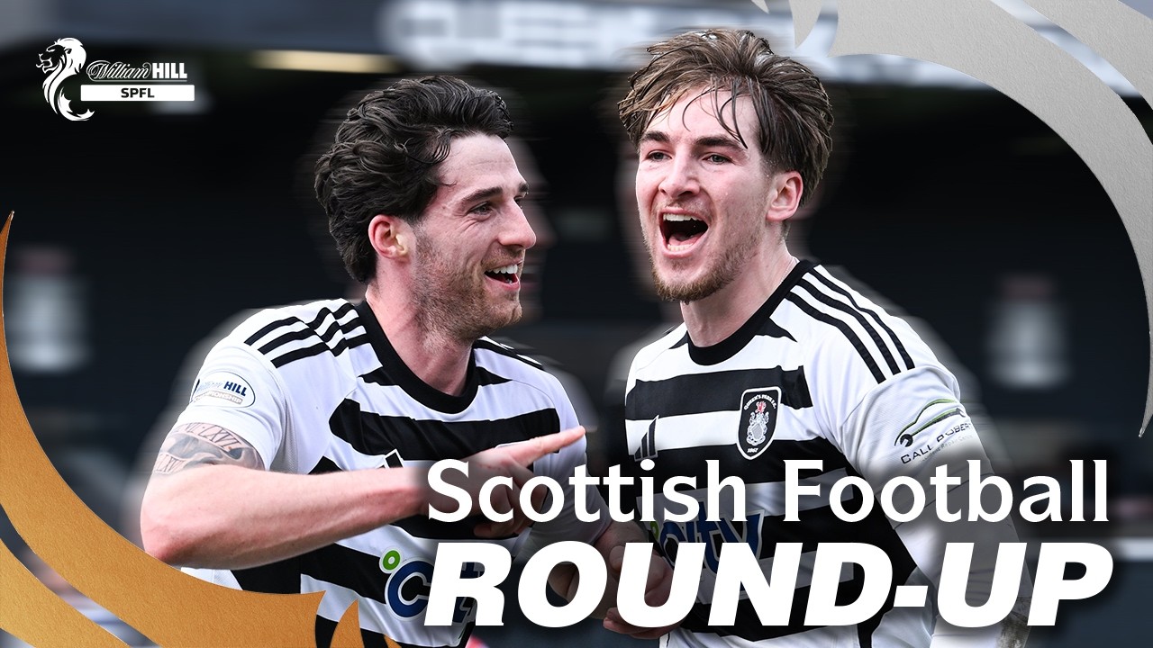 Scottish Football Round-Up | 11th Mar 2026 | William Hill SPFL