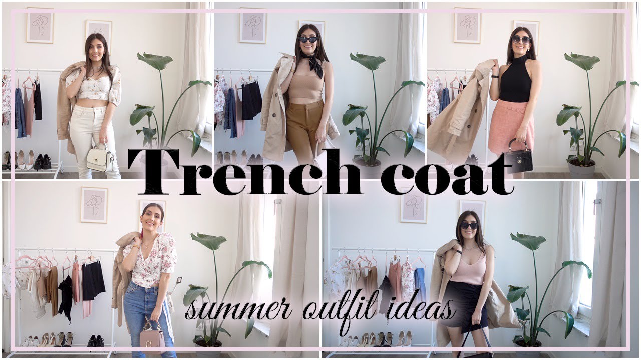 Trench coat summer outfit ideas! | Trench coat in summer lookbook