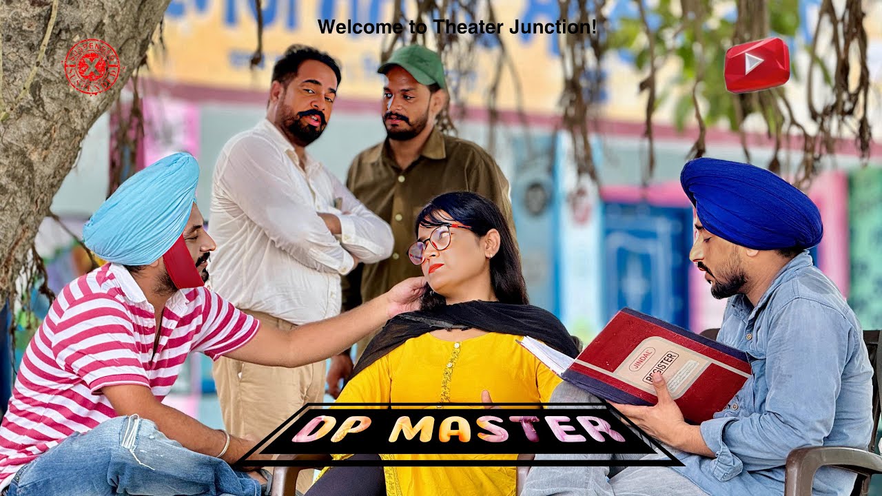 ਡੀਪੀ ਮਾਸਟਰ ੧੦੫ | DP MASTER 105 | SHORT MOVIE 2024 | THEATER JUNCTION ( TJ) |