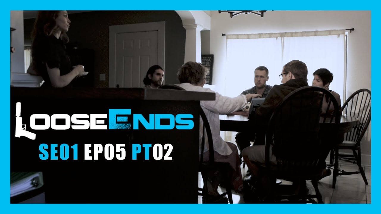 Loose Ends Crime Drama Series SE01 EP05 PT02