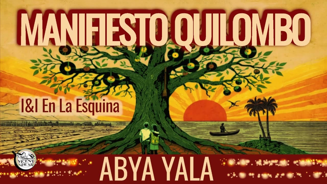 🌴I&I En La Esquina-Manifiesto Quilombo-🦁Roots Reggae 💿Album:Abya Yala