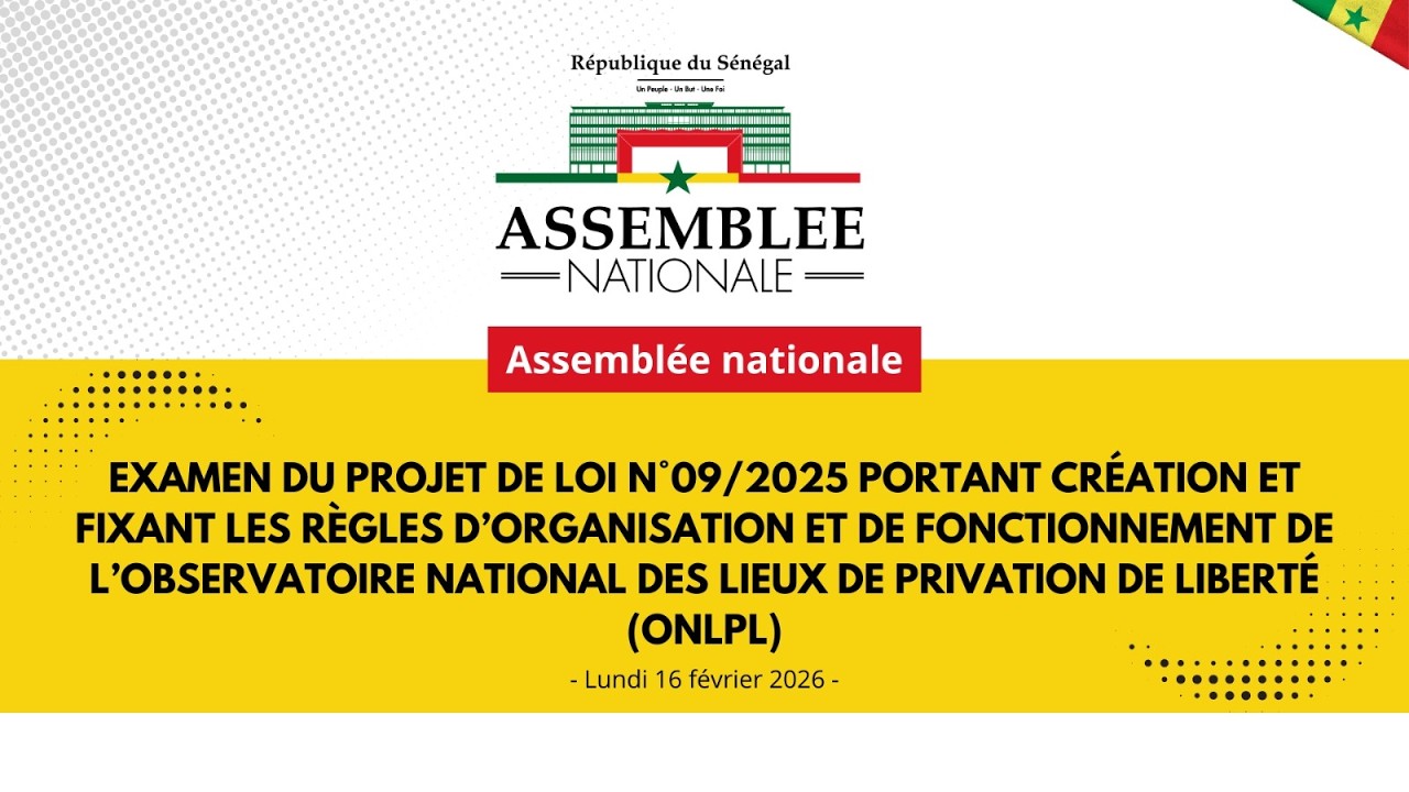 Assemblée Nationale :Examen du projet de loi n°09/2025 portant création et fixant les règles (ONLPL)