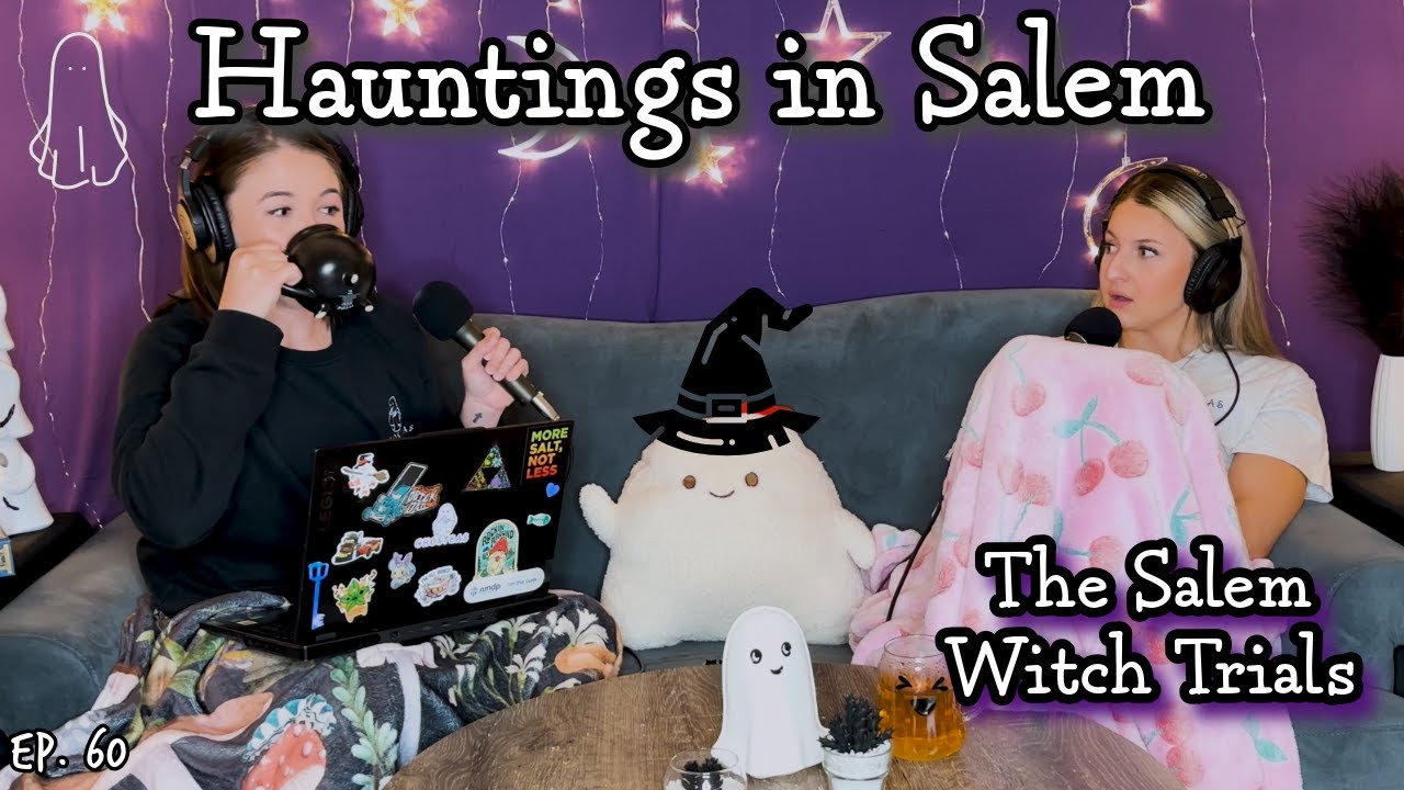 This History and Hauntings of Salem, Massachusetts || Ghosteas || Paranormal Podcast