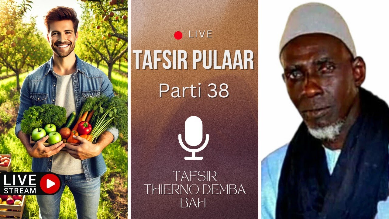 Accu ɓe yoo ɓe ñaam, ɓe mbeltoro - Tafsir Thierno Demba Bah