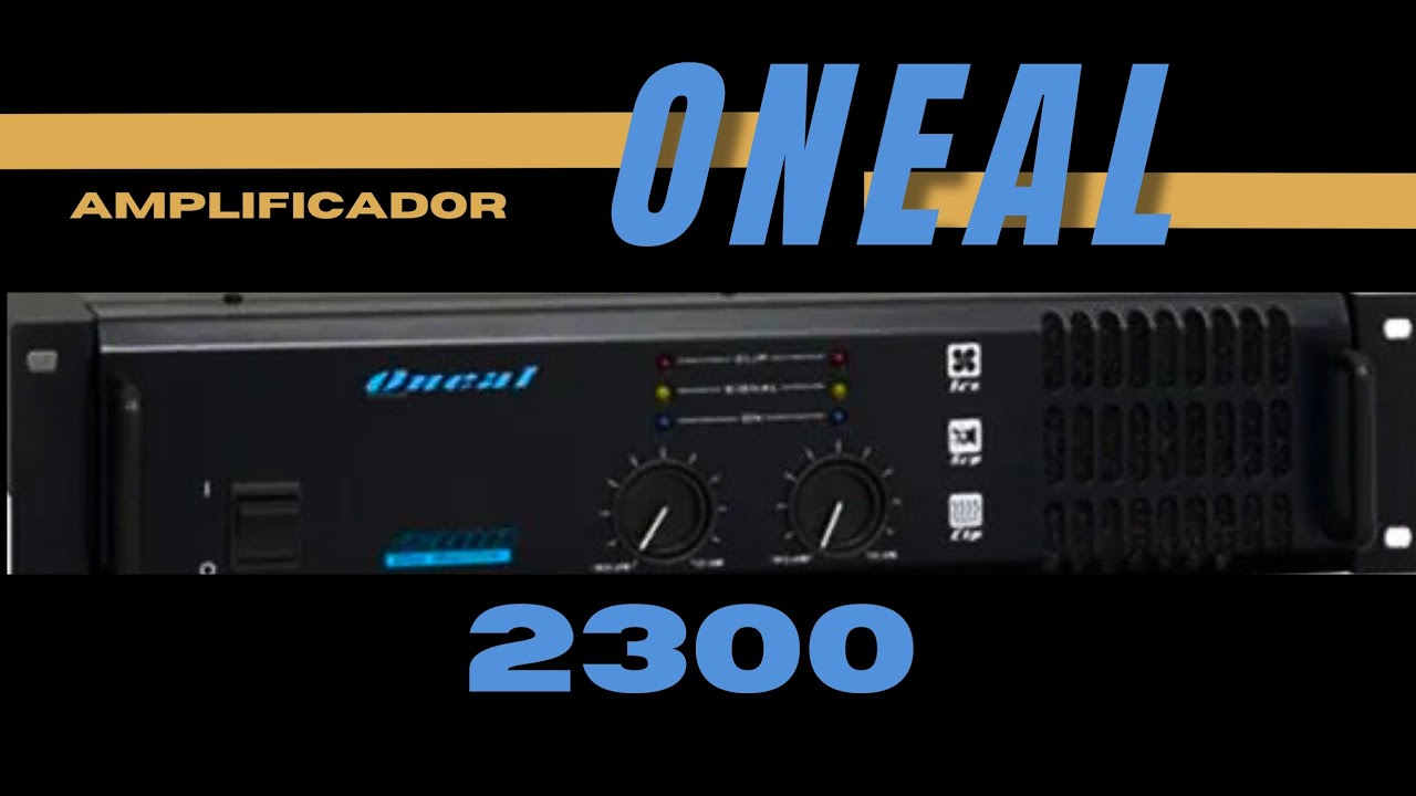 AMPLIFICADOR ONEAL 2300