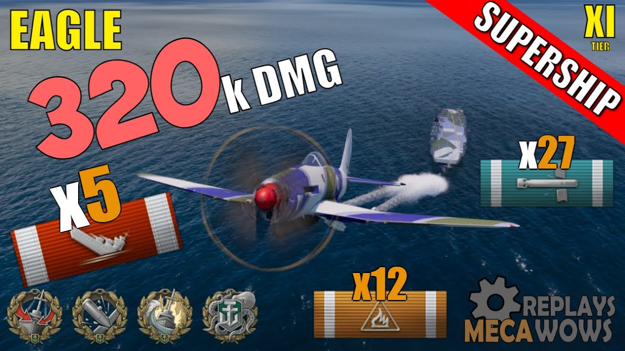 SUPERSHIP Eagle 5 Kills & 320k Damage | World of Warships Gameplay