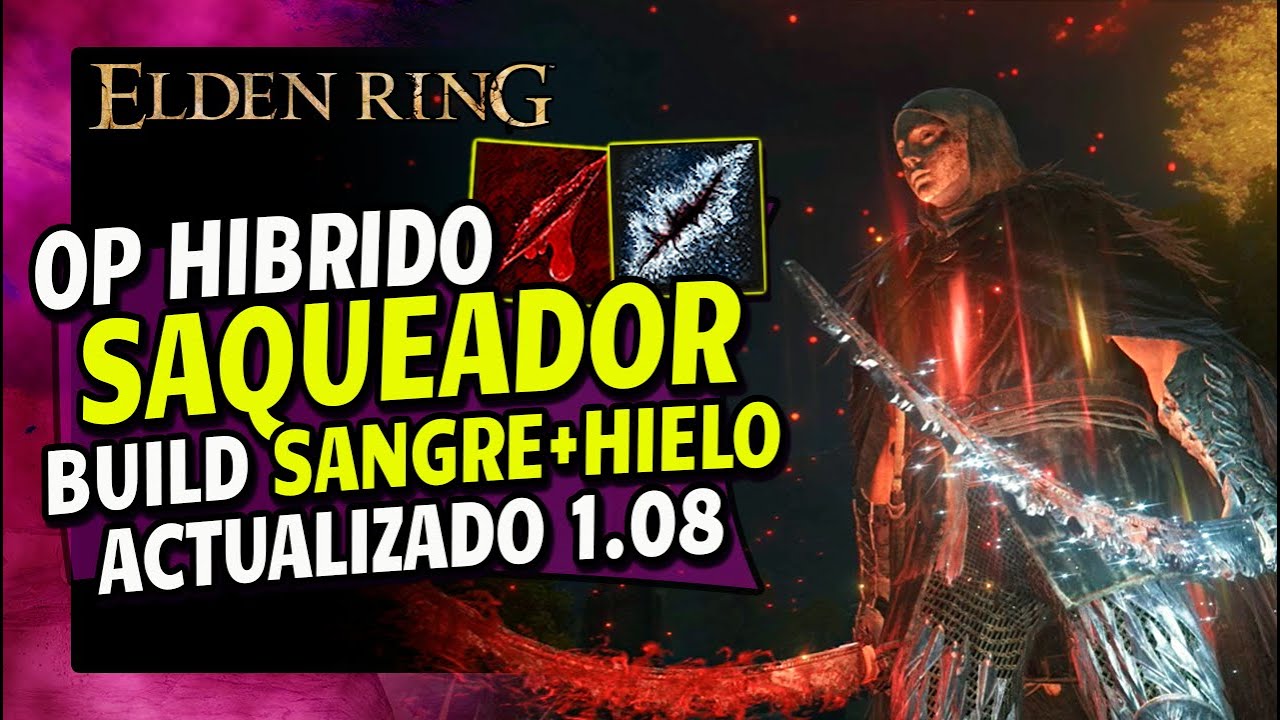 Elden Ring OP BUILD SANGRADO ➕ HIELO Hibrido Saqueador - Gu&iacute;a Build Arcano Destreza