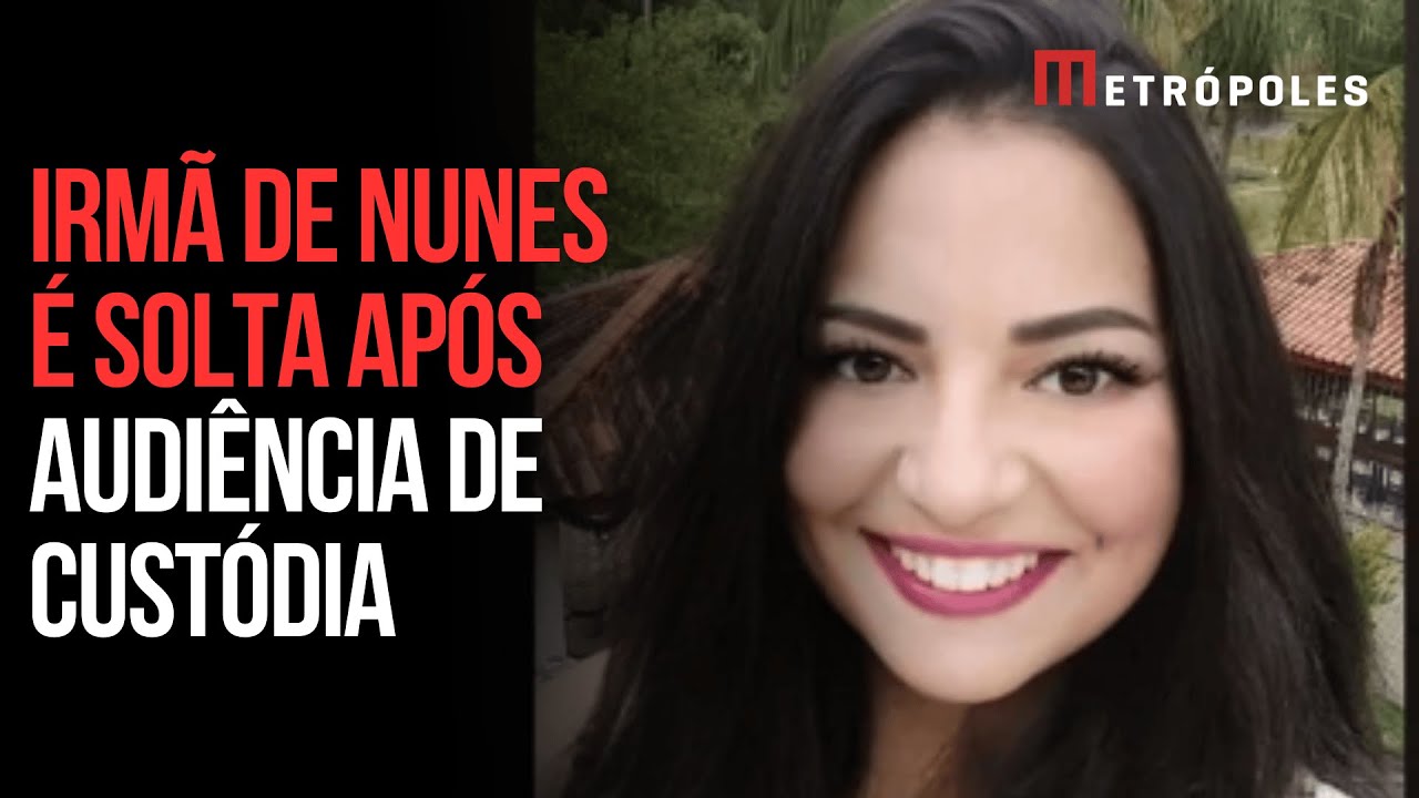 Irmã de Ricardo Nunes é solta; advogado explica medidas restritivas