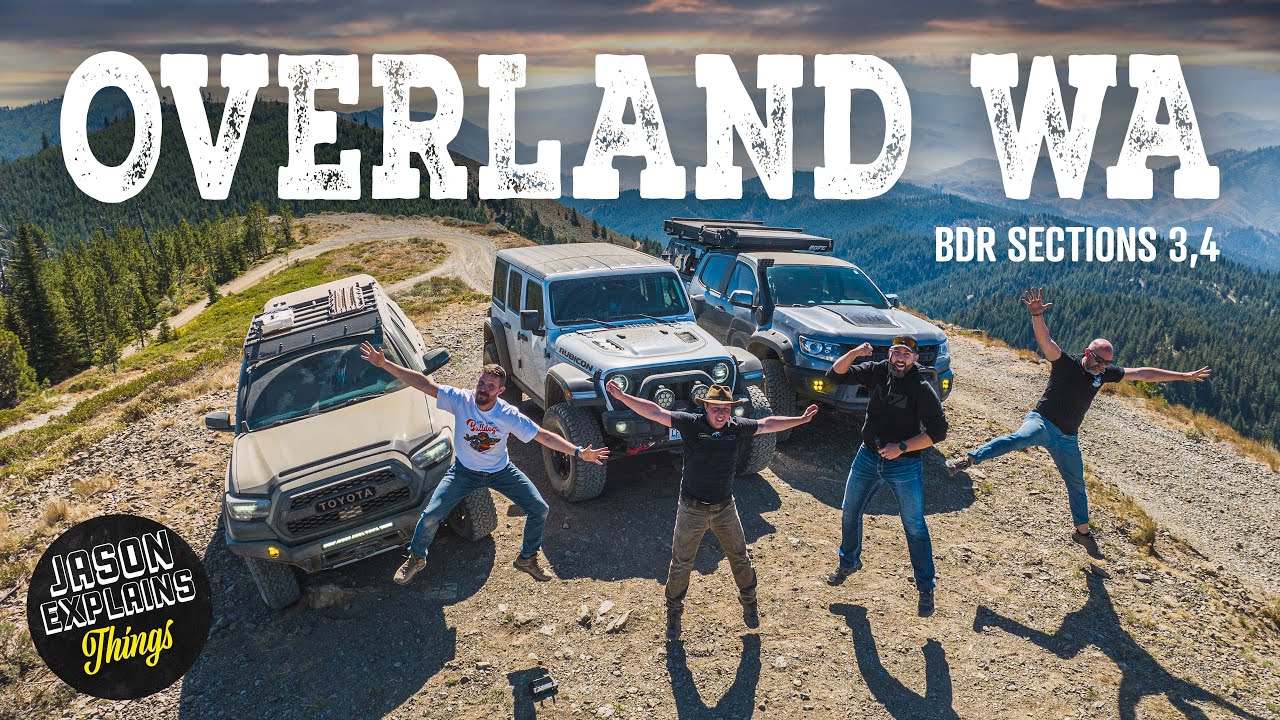 Washington State Overland BDR is AMAZING! (WABDR Section 3 & 4)