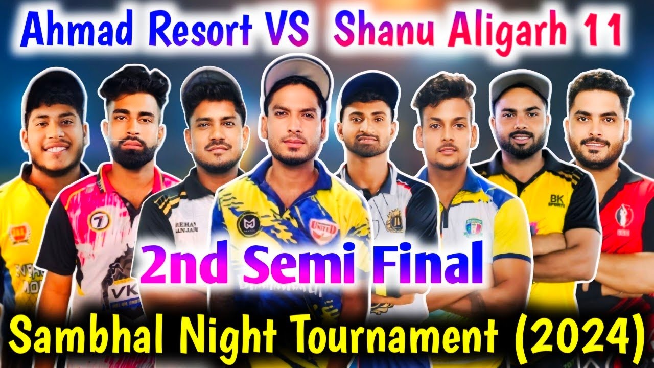 Shanu Aligarh 11 🆚 Lokesh China 11 // 2nd Semi Final // Sambhal Tournament // Zaid Warsi Official