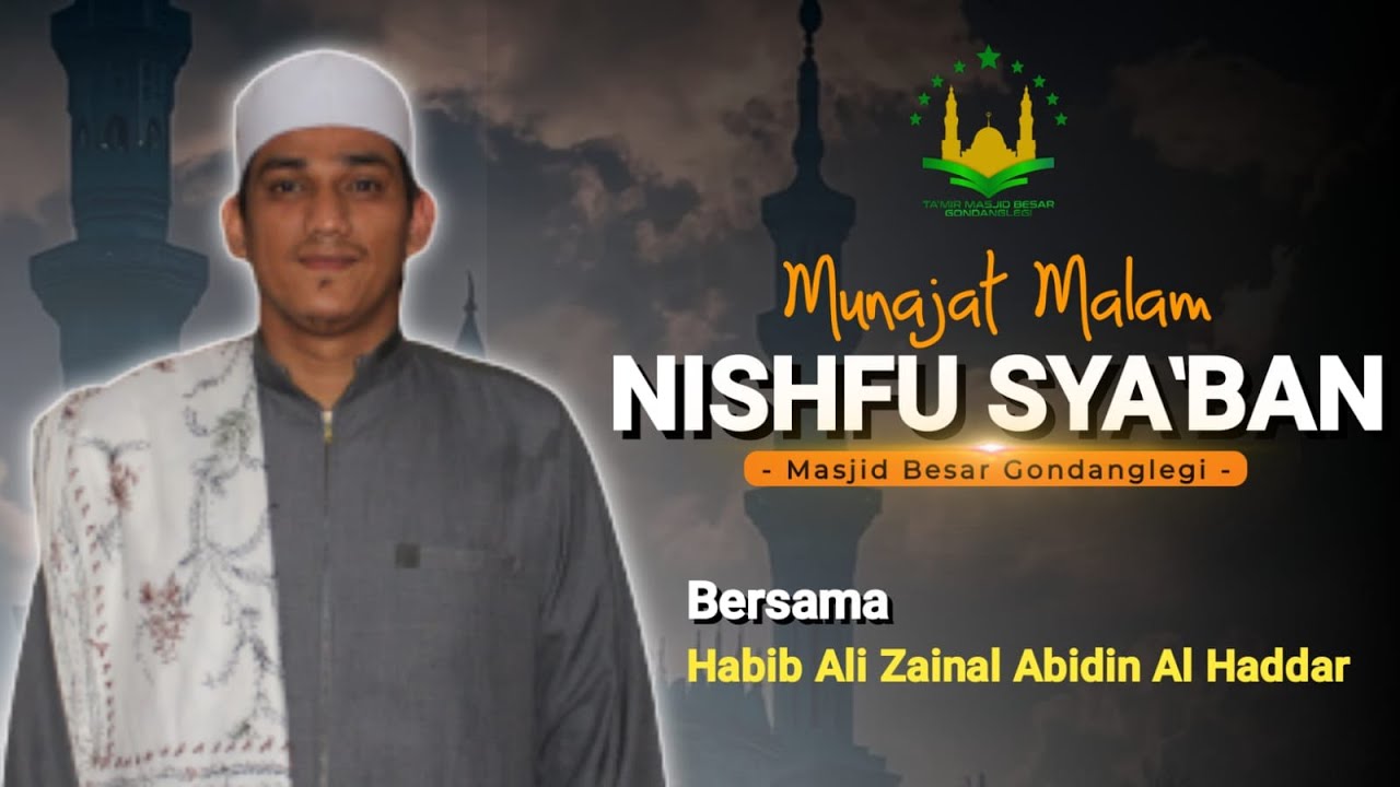 LIVE MUNAJAD MALAM NISFU SYA'BAN 2 FEBRUARI 2026 MASJID BESAR GONDANGLEGI