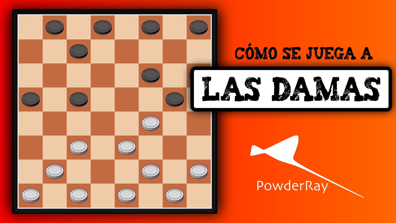 Cómo se juega a LAS DAMAS