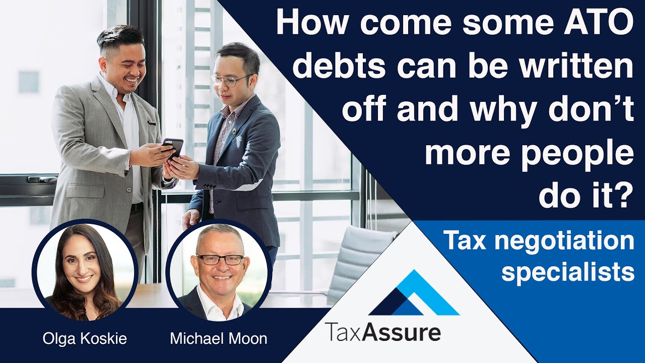 Why can some ATO tax debts be written off and not others? | Olga Koskie & Michael Moon