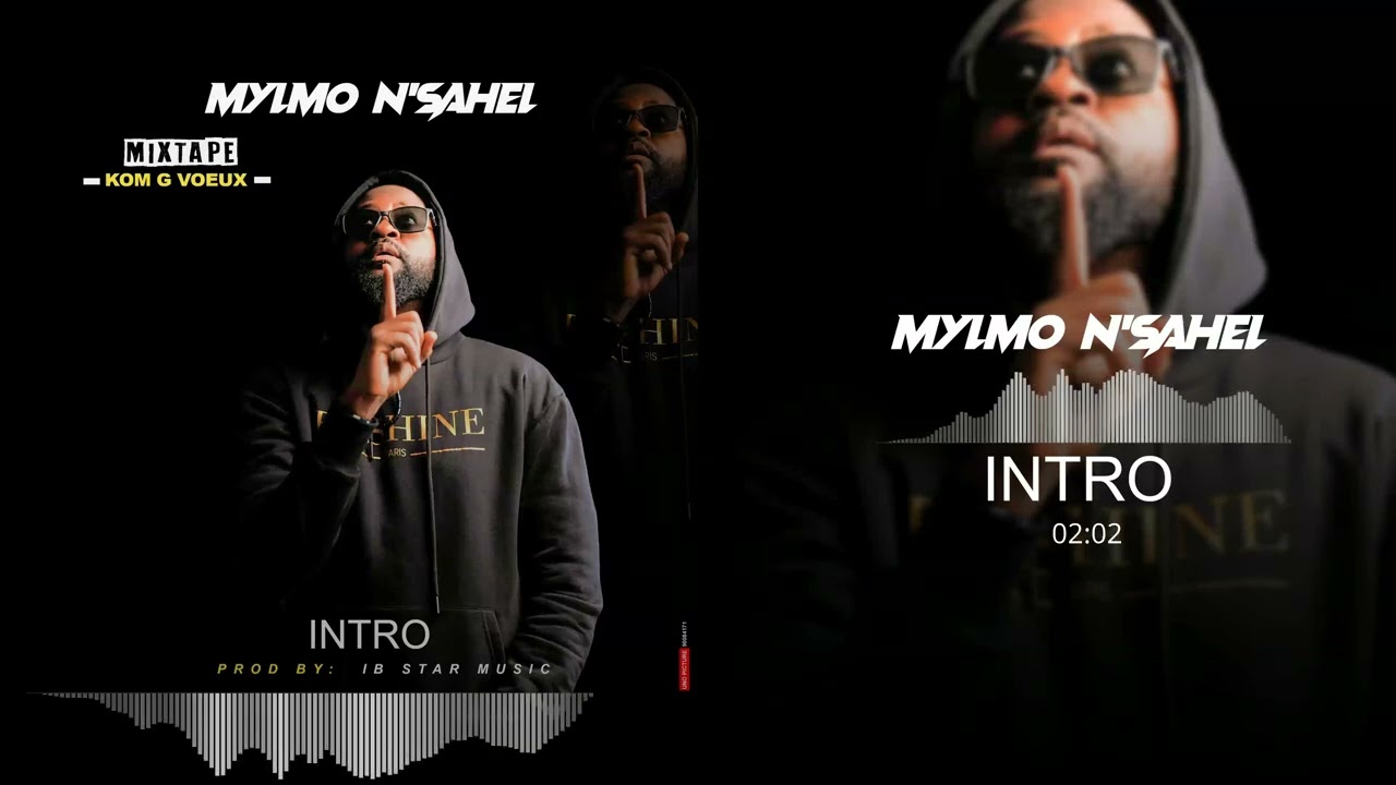 Mylmo N'sahel - Intro ( Audio Officiel )