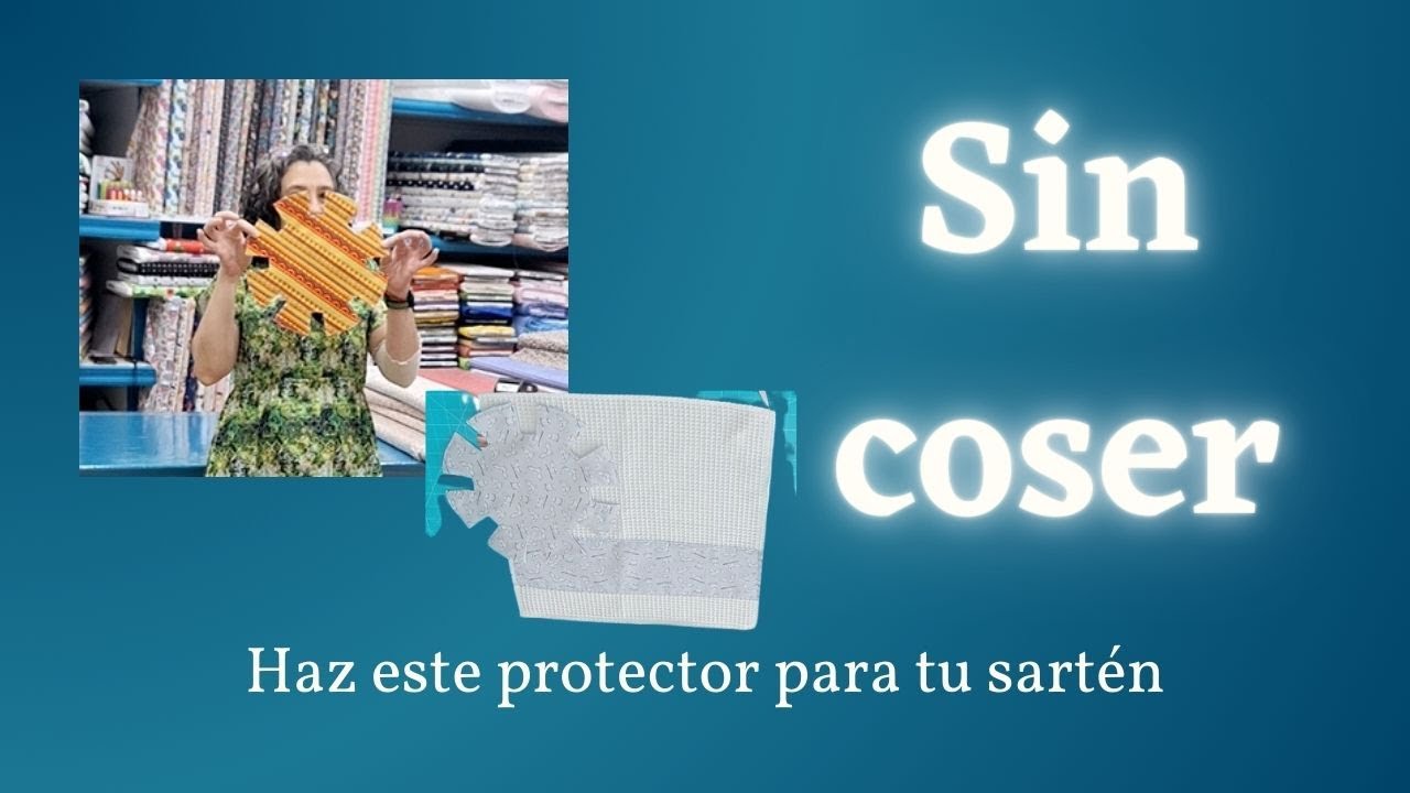 Protector para Sartenes Sin Coser: Tutorial Fácil y Práctico 💙🧵✂😍