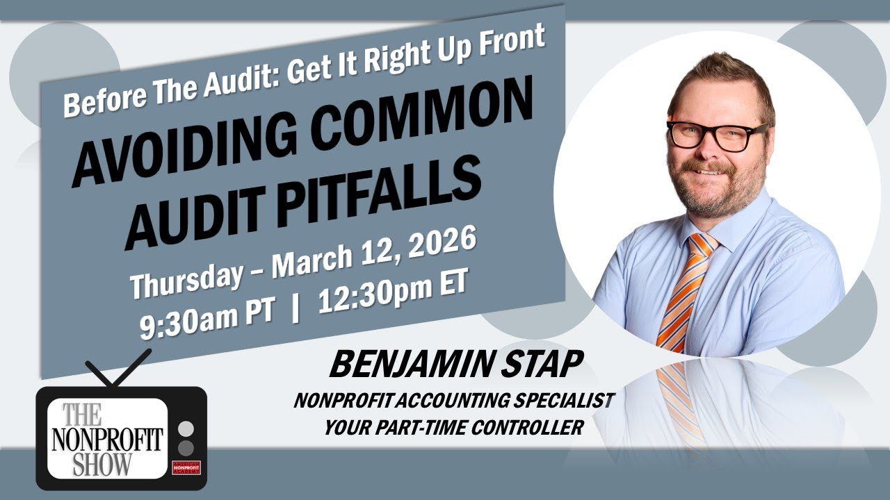 Avoiding Common Audit Pitfalls: Nonprofit audits don’t have to be stressful
