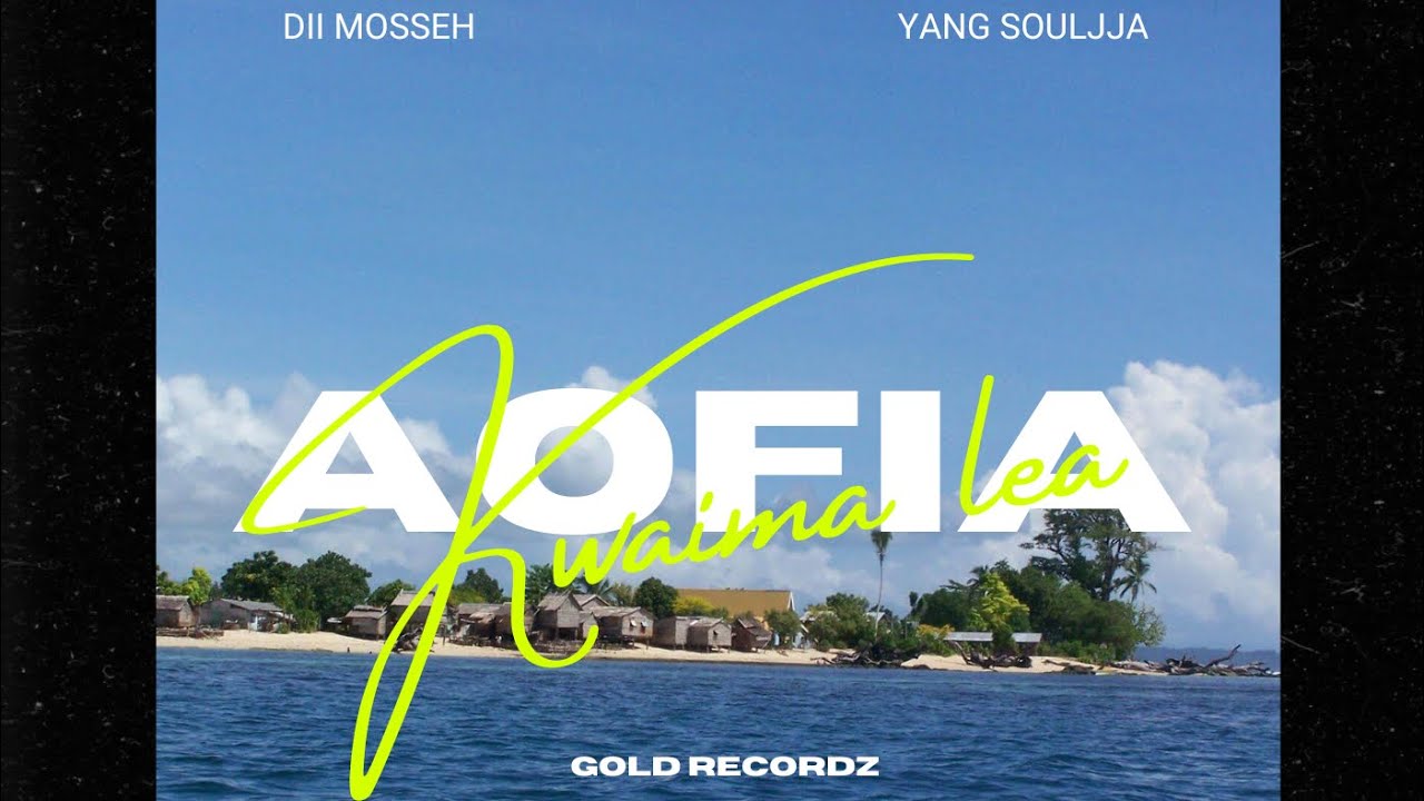 Dii Mosseh, Yang Souljja - Aofia Kwaima Lea (Audio) 