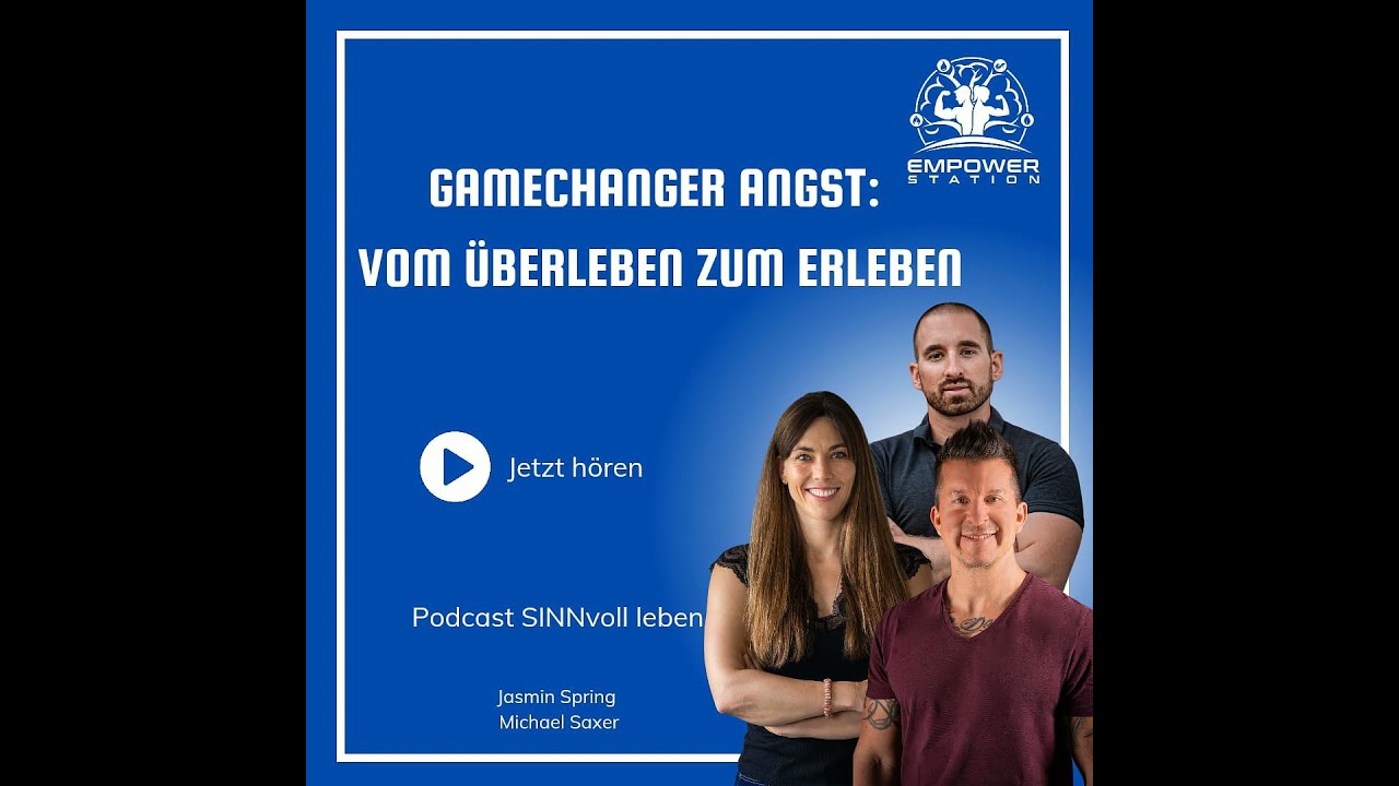 Gamechanger Angst: vom Überleben zum Erleben
